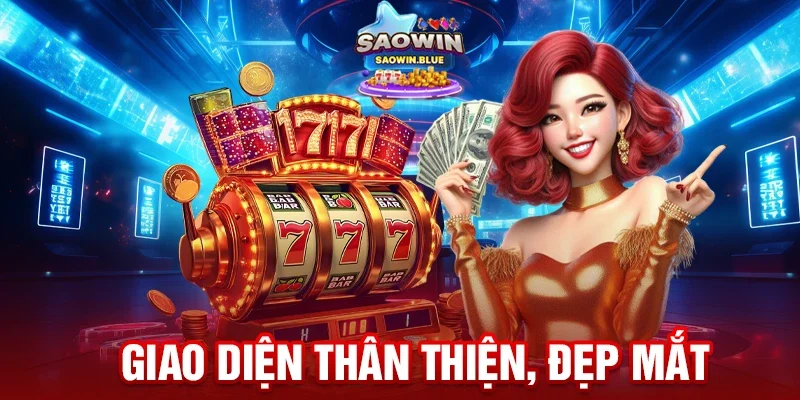 Giao diện thân thiện